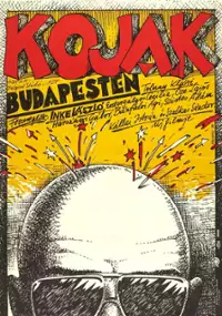 Plakat filmu Kojak w Budapeszcie