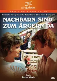 Plakat filmu Nachbarn sind zum Ärgern da