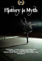 plakat filmu History Is Myth