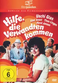 Plakat filmu Hilfe, die Verwandten kommen