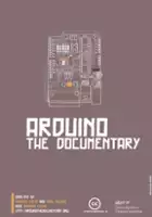plakat filmu Arduino the Documentary