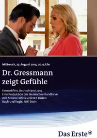 Plakat filmu Dr. Gressmann zeigt Gefühle
