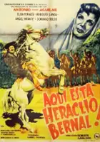 plakat filmu Aquí está Heraclio Bernal