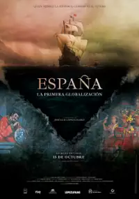 Plakat filmu España, la primera globalización