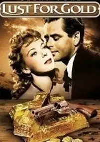 Plakat filmu Lust for Gold