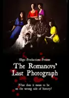 plakat filmu The Romanovs' Last Photograph