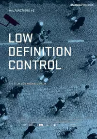 Plakat filmu Low Definition Control - Malfunctions #0