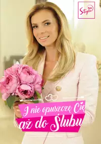 Plakat programu TV I nie opuszczę Cię aż do ślubu