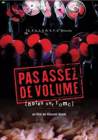 Plakat filmu Pas assez de volume! - Notes sur l'OMC