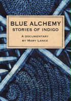 plakat filmu Blue Alchemy: Stories of Indigo