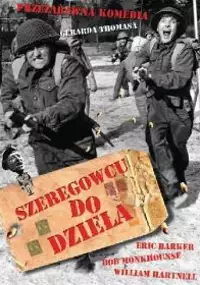 Plakat filmu Szeregowcu do dzieła