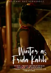 Plakat filmu Winter as Frida Kahlo
