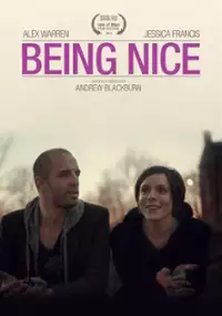 Plakat filmu Being Nice