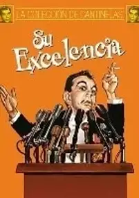 Plakat filmu Su excelencia
