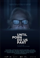 plakat filmu Until Porn Do Us Part