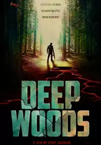 Plakat filmu Deep Woods