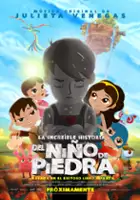 plakat filmu La increíble historia del Niño de Piedra