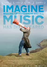 Plakat filmu Wyobraź sobie świat bez muzyki