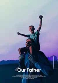 Plakat filmu Our Father