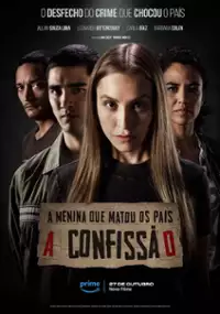 Plakat filmu A Menina que Matou os Pais: A Confissão