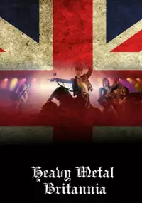 Plakat filmu Heavy Metal Britannia