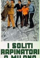 plakat filmu I Soliti rapinatori a Milano
