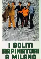 plakat filmu I Soliti rapinatori a Milano