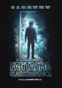 Plakat filmu El extraño caso del fantasma claustrofóbico