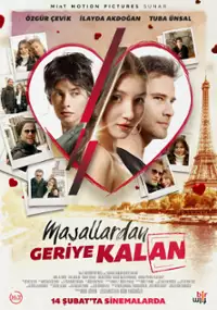 Plakat filmu Masallardan Geriye Kalan