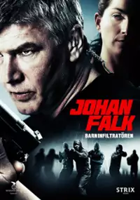 Plakat filmu Johan Falk: Barninfiltratören