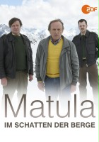 plakat filmu Matula: Der Schatten des Berges