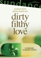 plakat filmu Dirty Filthy Love