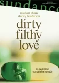 Plakat filmu Dirty Filthy Love