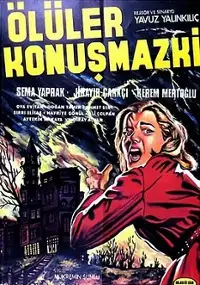Plakat filmu Ölüler konusmaz ki