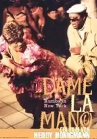 plakat filmu Dame la mano