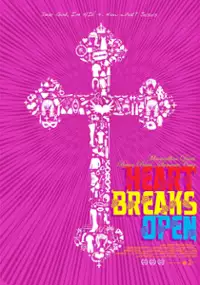 Plakat filmu Heart Breaks Open