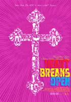 plakat filmu Heart Breaks Open