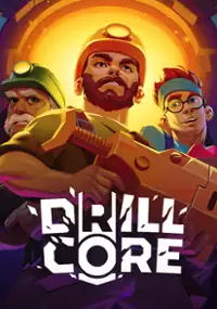 Plakat gry Drill Core