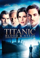 plakat filmu Titanic: Blood and Steel