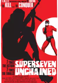 Plakat filmu Superseven Unchained