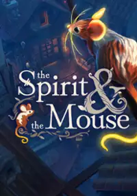 Plakat gry The Spirit and the Mouse