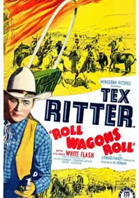 Plakat filmu Roll, Wagons, Roll