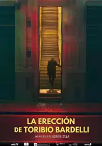 Plakat filmu La erección de Toribio Bardelli