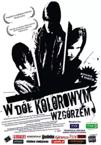 Plakat filmu W dół kolorowym wzgórzem