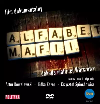 plakat filmu Alfabet mafii. Dekada mafijnej Warszawy