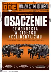 Plakat filmu Osaczeni. Demokracja w sidłach neoliberalizmu