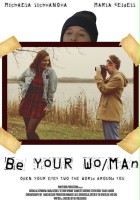 plakat filmu Be Your Wo/Man