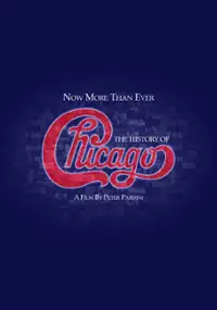 Plakat filmu Now More Than Ever: The History of Chicago
