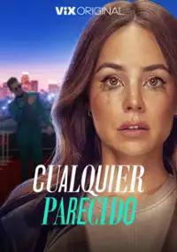 Plakat serialu Cualquier parecido