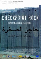plakat filmu Checkpoint Rock: Conciones Desde Palestina
